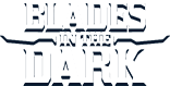 Blades in the Dark