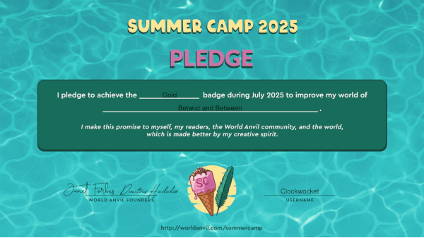 Image of WA Summer Camp 2025 Pledge Form completed with the badge level of Gold, the world of Betwixt and Between, and The Username Clockwocket.