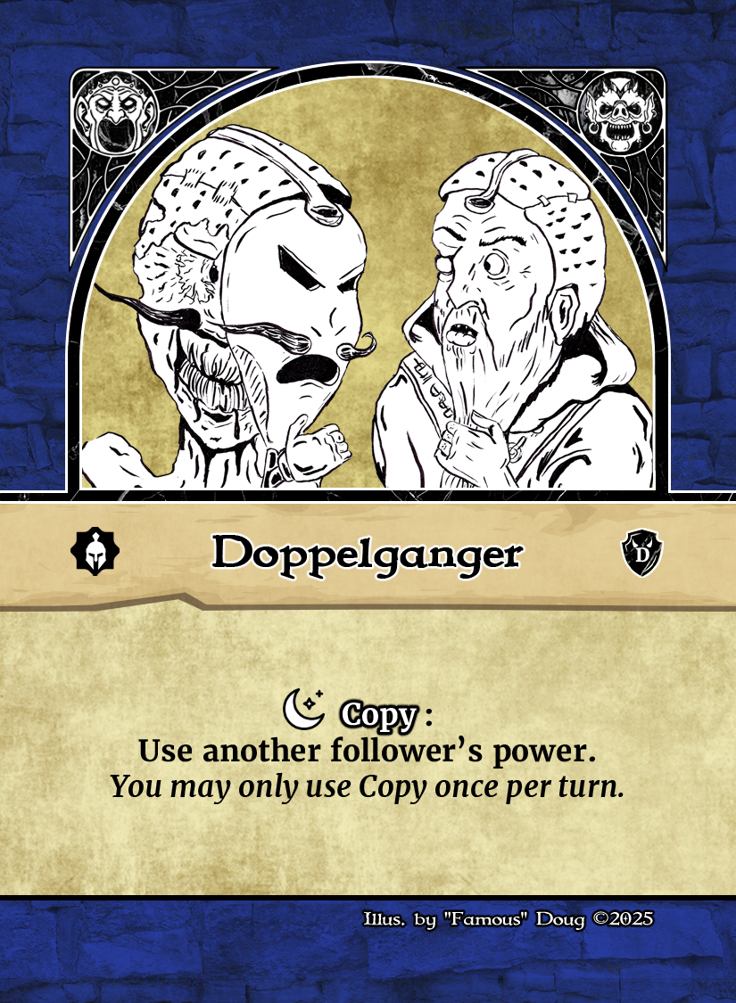 Doppelganger Doppelganger Renown Follower Card